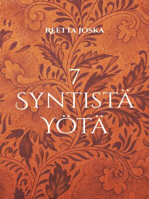 cover image of 7 Syntistä Yötä
